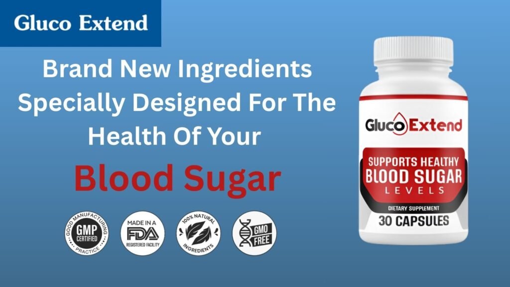 Gluco Extend dietary supplement for blood sugar support