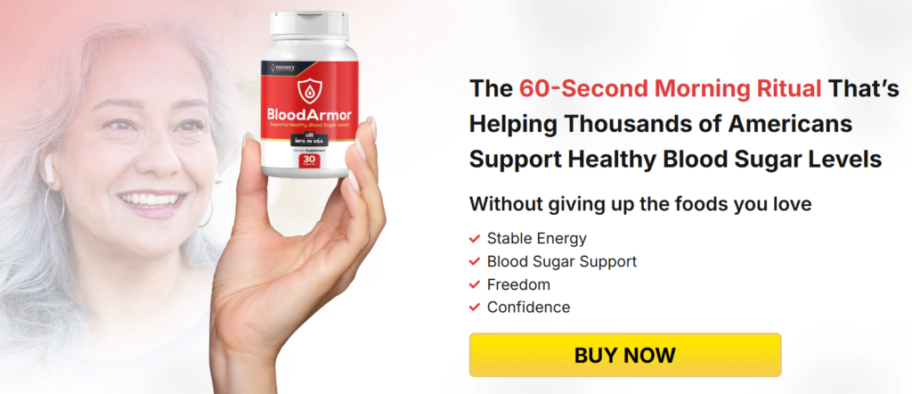 A smiling middle-aged woman holding a bottle of Blood Armor supplement. Text highlights the "60-Second Morning Ritual" that supports healthy blood sugar levels, stable energy, and confidence.