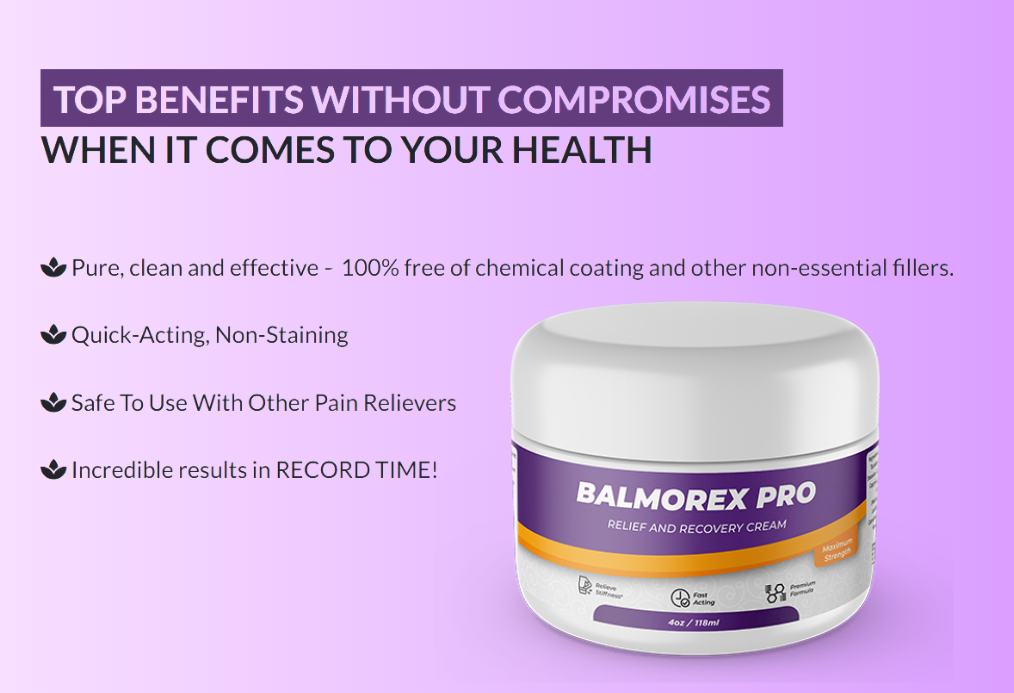 Balmorex Pro benefits infographic highlighting its pure chemical-free formula, non-staining texture, and fast-acting pain relief.