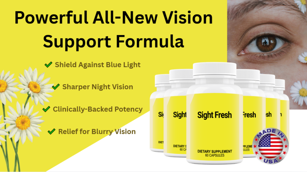 Sight Fresh vision support formula banner. Features yellow supplement bottles, a close-up of a human eye, daisies, and benefits like blue light shield and sharper night vision.